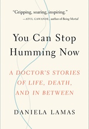 You Can Stop Humming Now (Daniela Lamas)