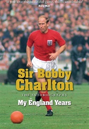 My England Years (Bobby Charlton)