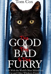 The Good, the Bad and the Furry (Tom Cox)