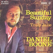 Beautiful Sunday - Daniel Boone