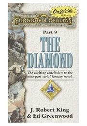 The Diamond (Ed Greenwood & J. Robert King)