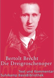 Die Dreigroschenoper (Bertolt Brecht)