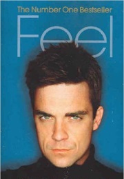 Feel: Robbie Williams (Chris Heath)