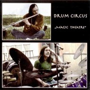 Drum Circus - Magic Theatre