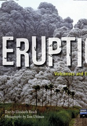 Eruption! Volcanoes and the Science of Saving Lives (Elizabeth Rusch)