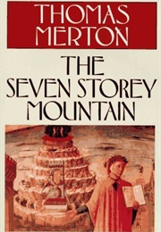 The Seven Storey Mountain (Thomas Merton)