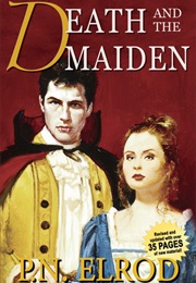 Death and the Maiden (P. N. Elrod)