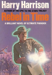 A Rebel in Time (Harry Harrison)