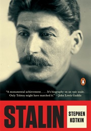 Stalin, Volume I: Paradoxes of Power, 1878-1928 (Stephen Kotkin)