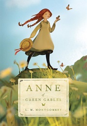 Anne of Green Gables (L.M. Montgomery)
