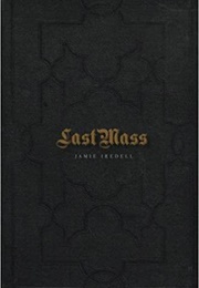 Last Mass (Jaimie Iredell)