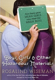 Boys, Girls, and Other Hazardous Materials (Rosalind Wiseman)