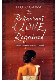 The Restaurant of Love Regained (Ito Ogawa)