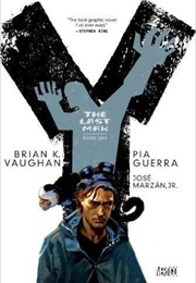 Y: The Last Man Book One (Brian K Vaughn, Pia Guerra &amp; Jose Marzan Jr.)
