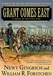 Grant Comes East (William Forstcher)