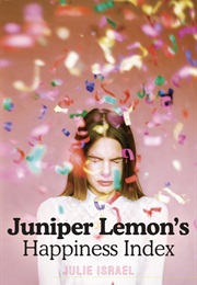 Juniper Lemon&#39;s Happiness Index (Julie Israel)