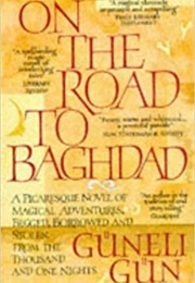 On the Road to Baghdad (Güneli Gün)