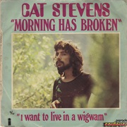 Morning Has Broken - Cat Stevens