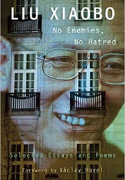 No Enemies, No Hatred (Liu Xiaobo)