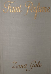 Faint Perfume (Zona Gale)