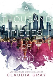 A Thousand Pieces of You (Claudia Gray)