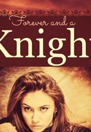 Forever and a Knight (Bridget Essex)