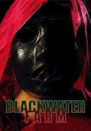 Blackwater Farm (2011)