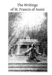 The Writings of St. Francis (St. Francis of Assisi)