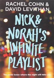 Nick &amp; Norah&#39;s Infinite Playlist (Rachel Cohn)