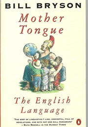 Mother Tongue (Bill Bryson)