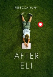 After Eli (Rebecca Rup)