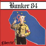Bunker 84: Liberté
