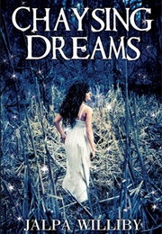 Chaysing Dreams (Jalpa Williby)