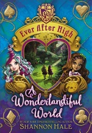 Ever After High (Shannon Hale)