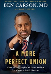 A More Perfect Union (Ben Carson)