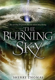 The Burning Sky (Sherry Thomas)