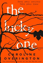 The Lucky One (Caroline Overington)