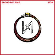 Blood & Flame NON
