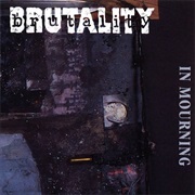 In Mourning - Brutality
