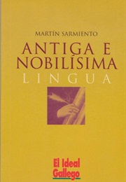 Antiga E Nobilísima Lingua (Martín Sarmiento)