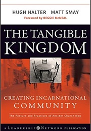 The Tangible Kingdom (Halter Smay)