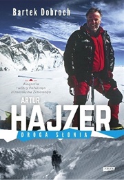 Artur Hajzer. Droga Słonia (Bartek Dobroch)