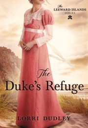 The Duke's Refuge (Lori Dudley)