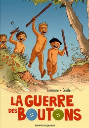 La Guerre Des Boutons (Louis Pergaud)