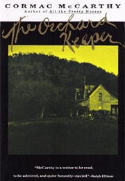 The Orchard Keeper (Cormac McCarthy)