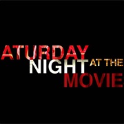 Saturday Night at the Movies