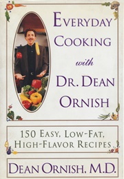 Everyday Cooking With Dr. Dean Ornish (Dean Ornish)