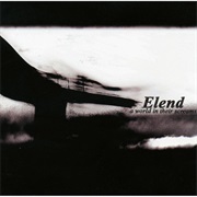 Elend - A World in Their Screams