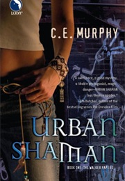 Urban Shaman (C.E. Murphy)