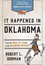 It Happened in Oklahoma (Robert L. Dorman)